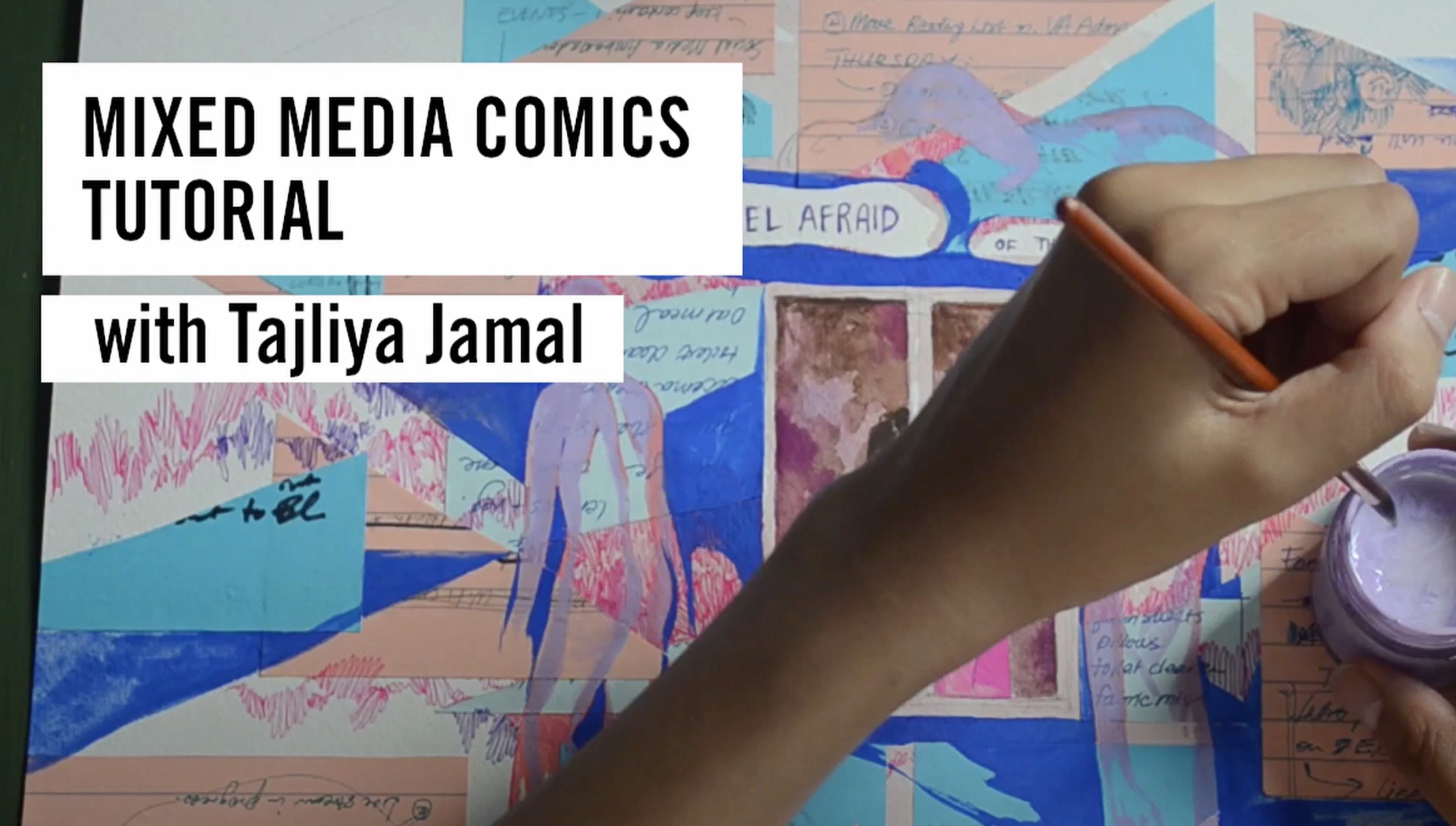 You are currently viewing Mixed Media Comics Tutorial with Tajliya Jamal